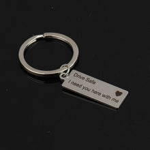 Load image into Gallery viewer, Drive Safe Keychain
